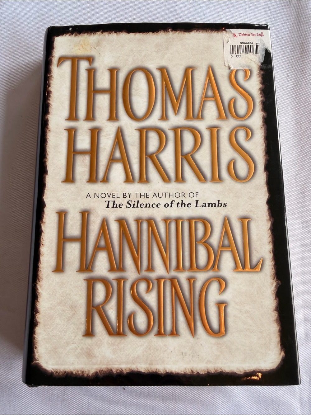 Hannibal Rising Hardback Book by Thomas Harris 2006